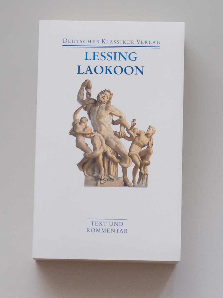 G. E. Lessing, Laokoon, Berlin: Deutscher Klassiker Verlag 2012.