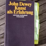 John Dewey, Kunst als Erfahrung